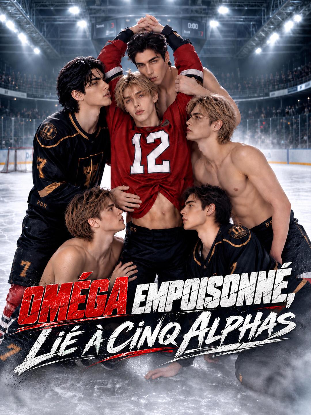 OMÉGA EMPOISONNÉ, LIÉ À CINQ ALPHAS short drama poster