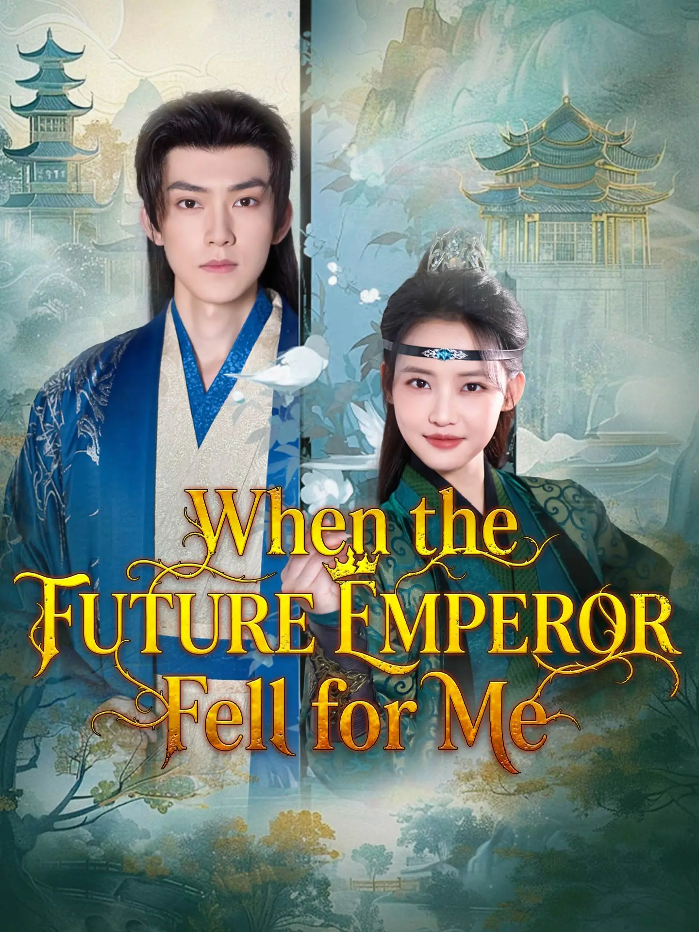 When the Future Emperor Fell for Me short drama poster