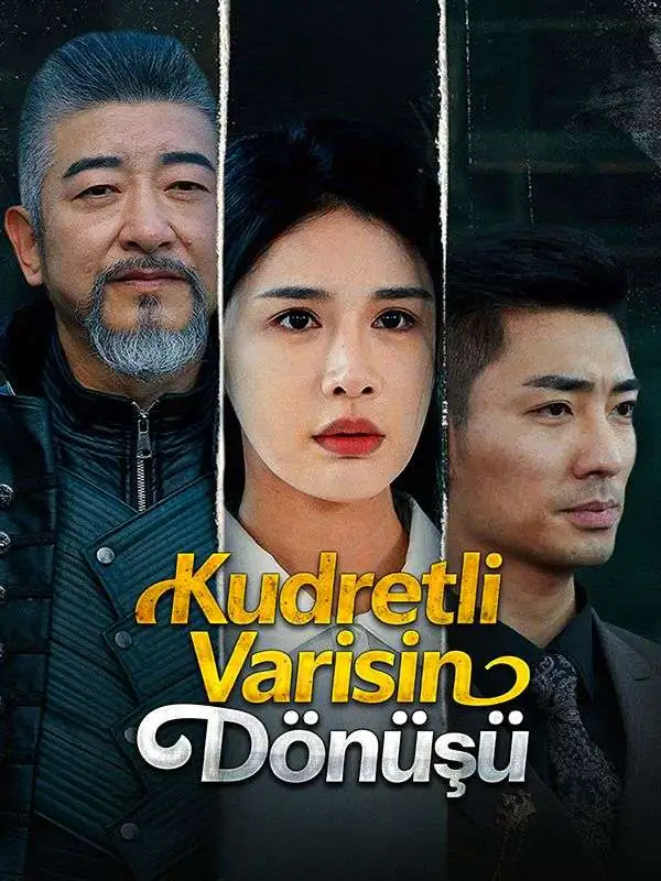 (Dublajlı)Kudretli Varisin Dönüşü short drama poster
