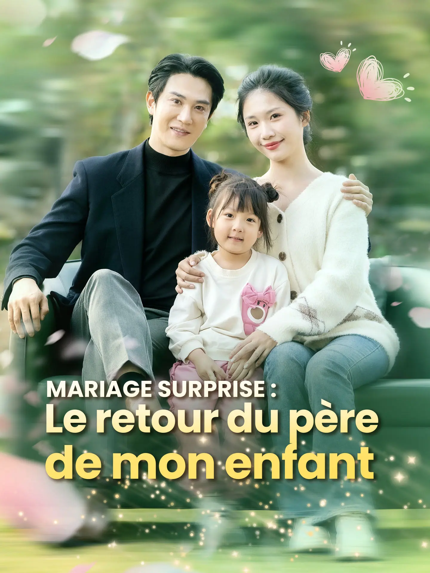 Mariage surprise : Le retour du père de mon enfant short drama poster