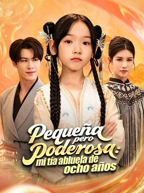 Pequeña pero poderosa: mi tía abluela de ocho años (Doblado) short drama poster