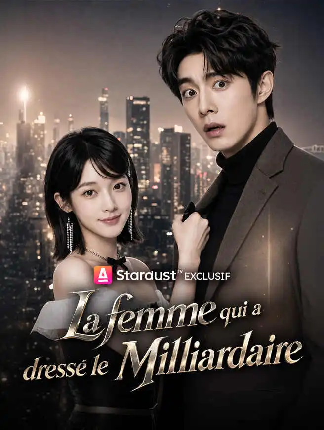 La femme qui a dressé le Milliardaire short drama poster