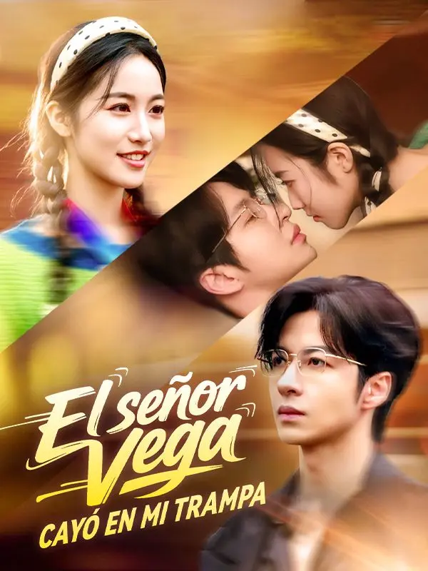 El señor Vega cayó en mi trampa (Doblado) short drama poster