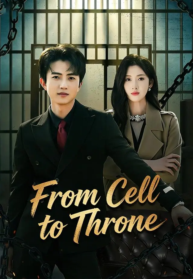 From Cell to Throne short drama poster