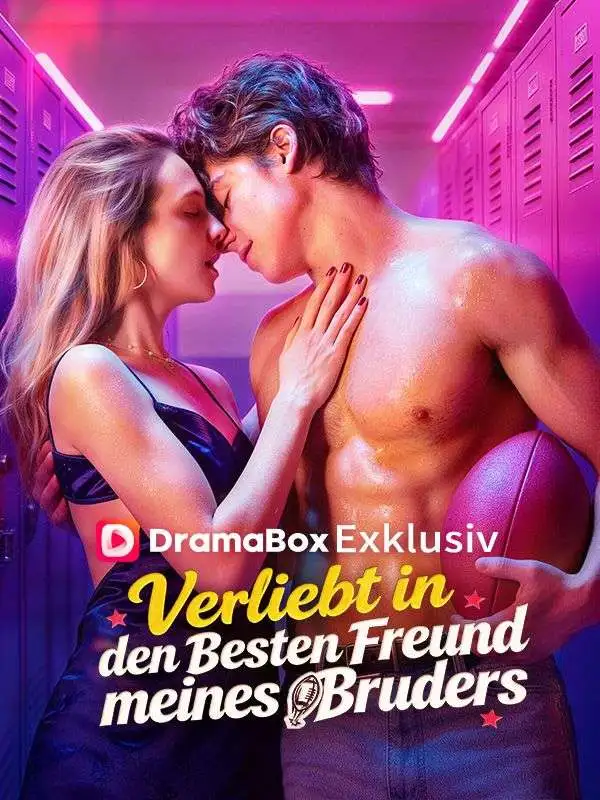 Verliebt in den besten Freund meines Bruders (Deutsch Synchronisiert) short drama poster