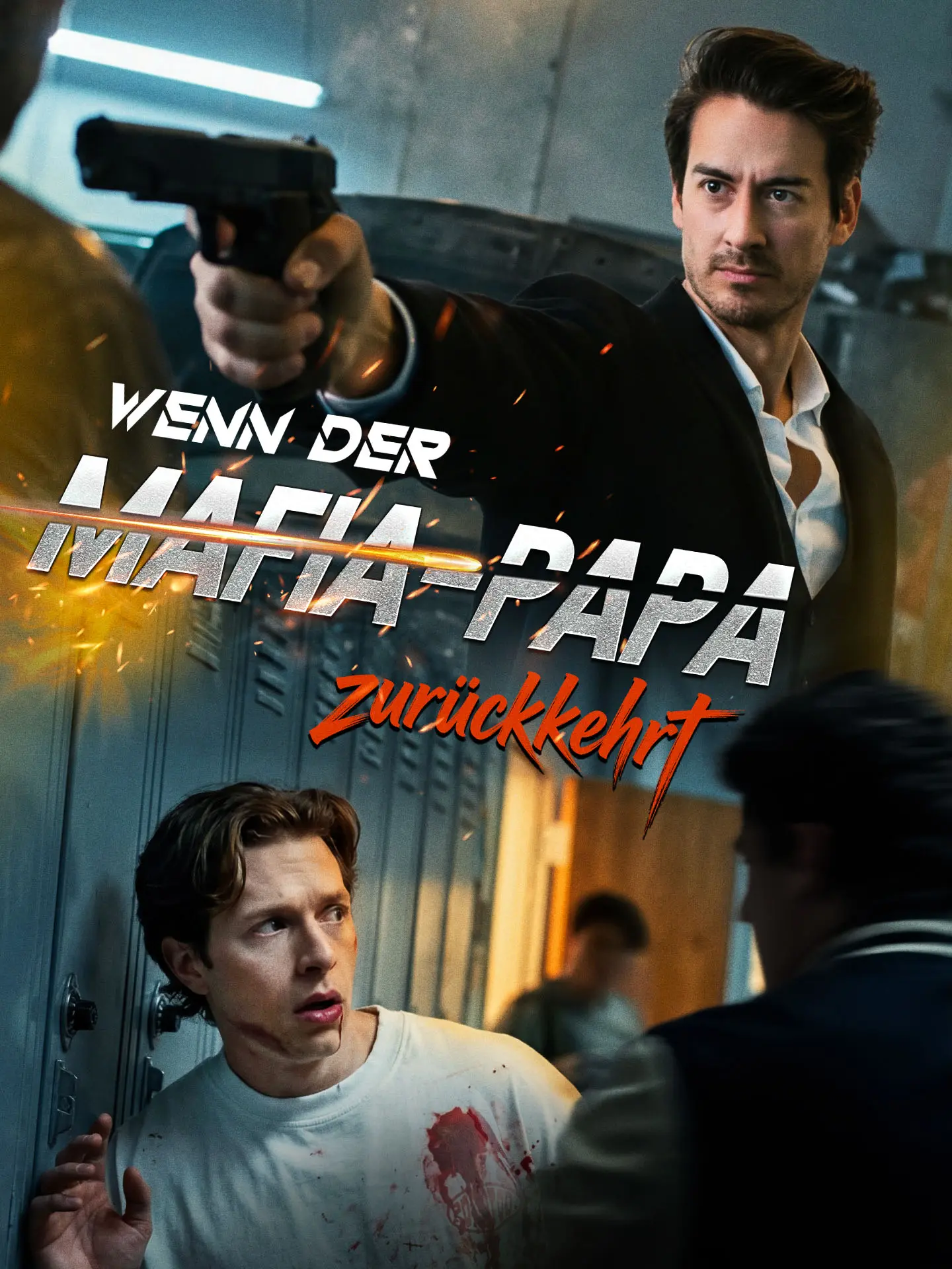 Wenn der Mafia-Papa zurückkehrt short drama poster