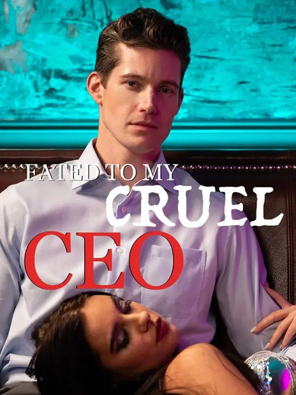 Fated to My Cruel CEO short drama poster