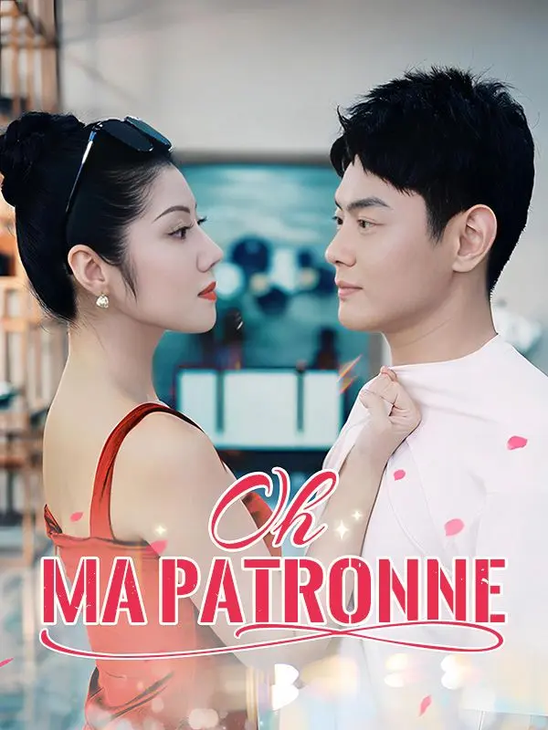 Oh, ma patronne ! ( Doublé ) short drama poster