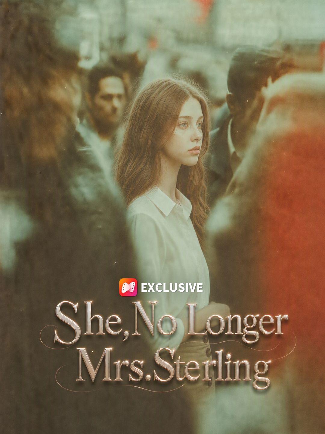 She, No Longer Mrs. Sterling short drama poster