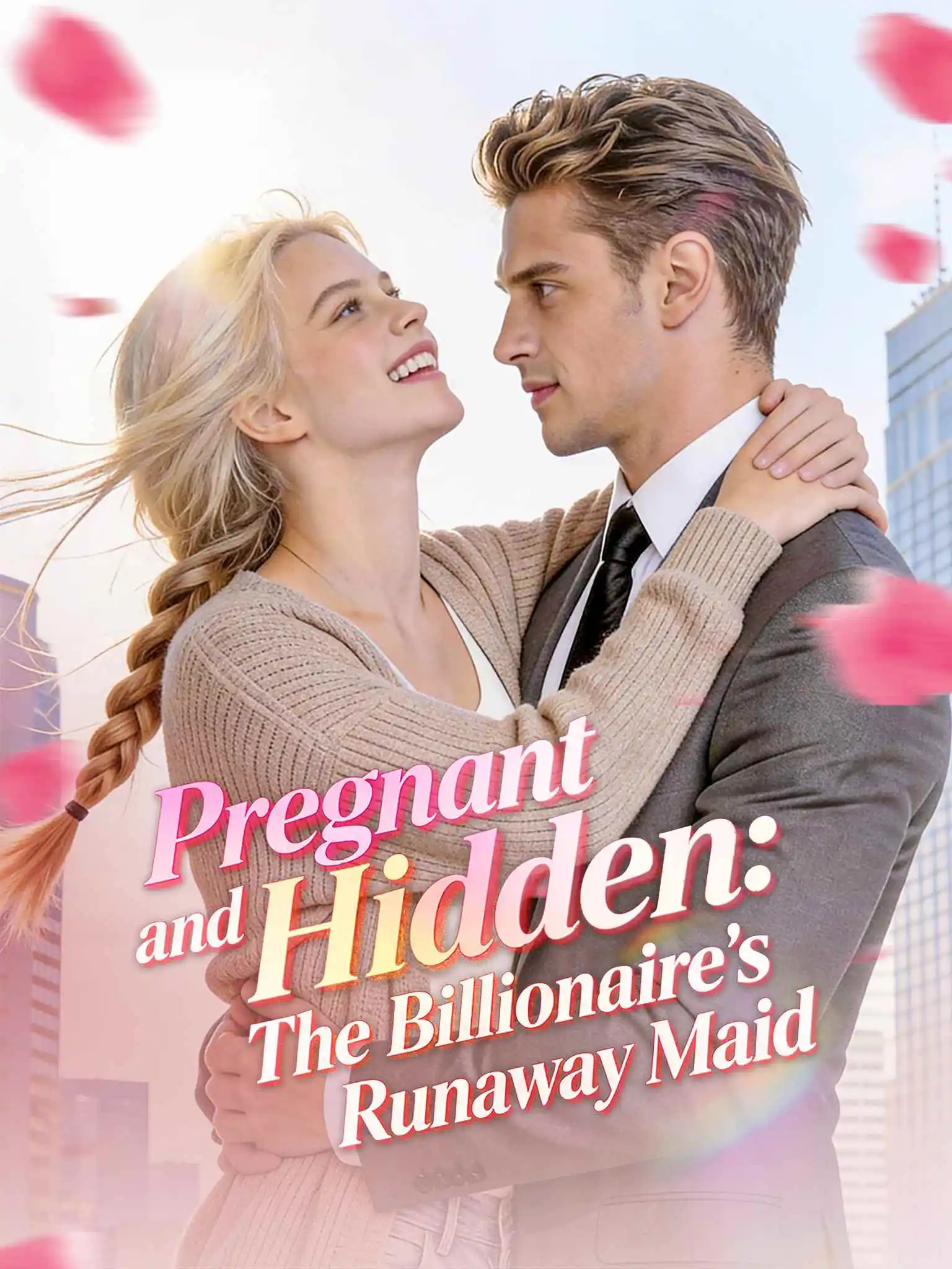 Pregnant and Hidden：The Billionaire's Runaway Maid short drama poster