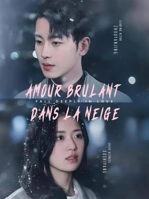 Amour brûlant dans la neige short drama poster