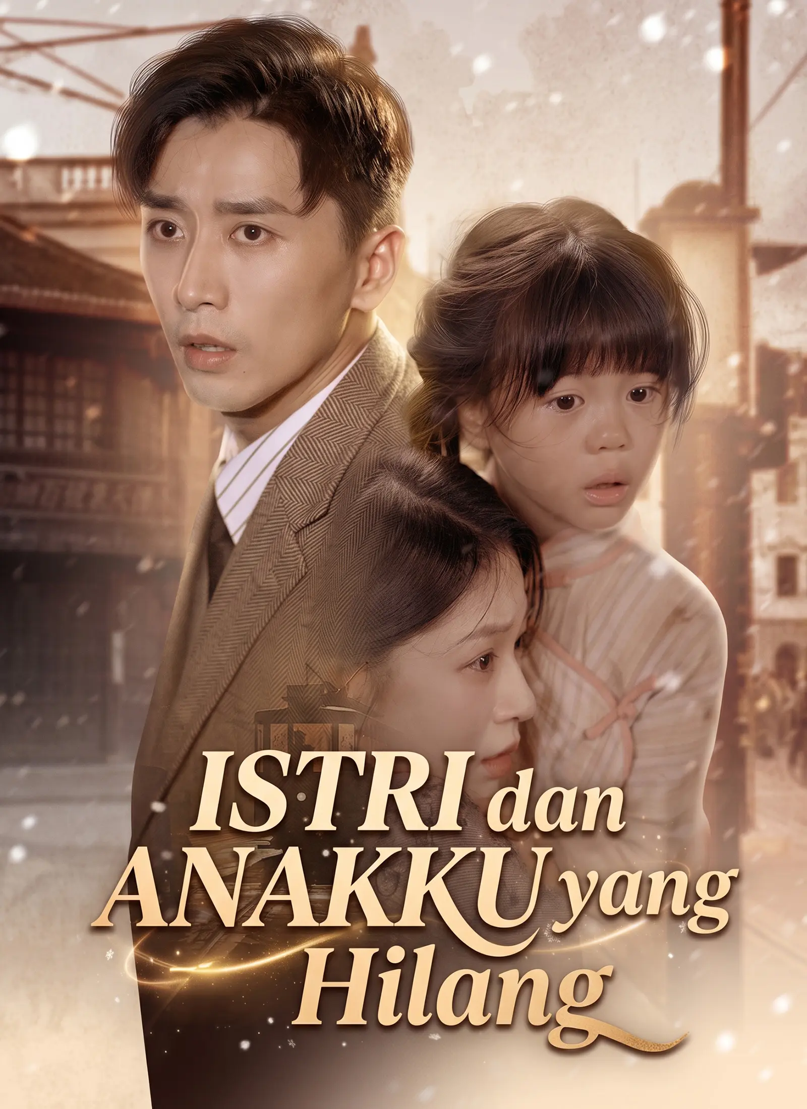[Dubbing] Istri dan Anakku yang Hilang short drama poster