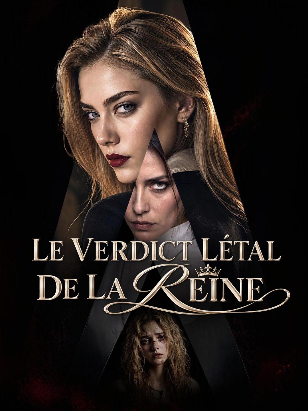 LE VERDICT LÉTAL DE LA REINE short drama poster