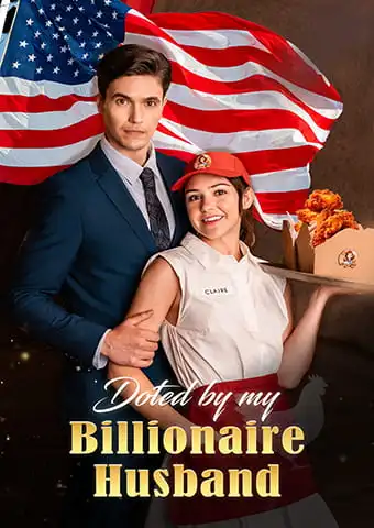 Doted by My Billionaire Husband short drama poster