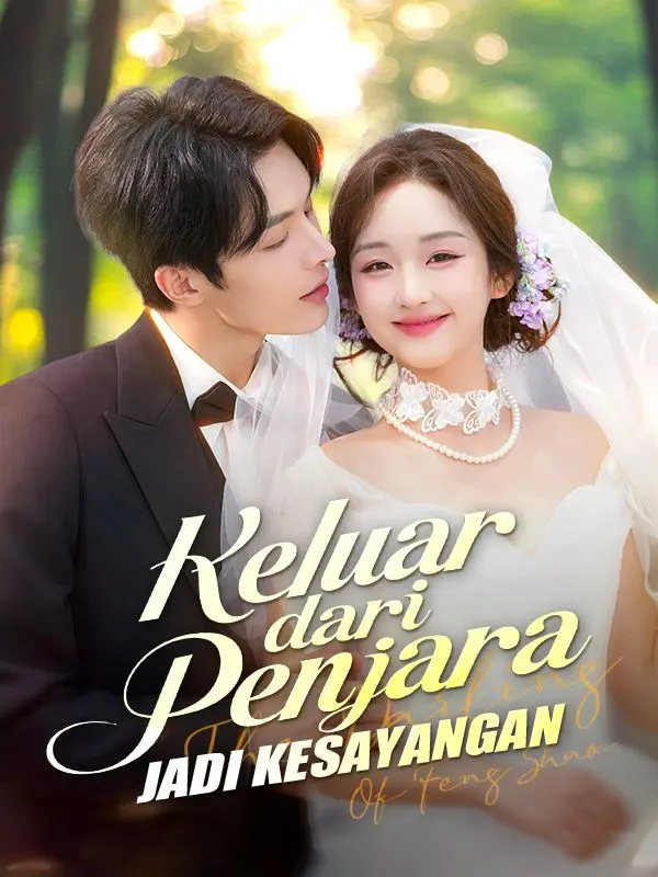 Keluar dari Penjara, Jadi Kesayangan short drama poster