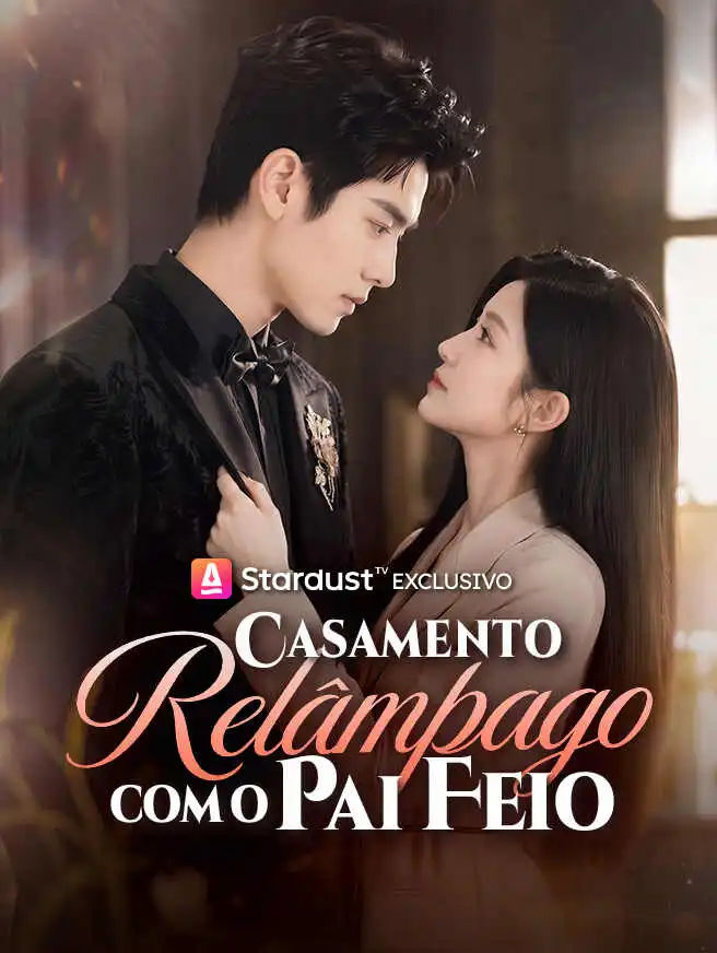 Casamento Relâmpago com o Pai Feio short drama poster