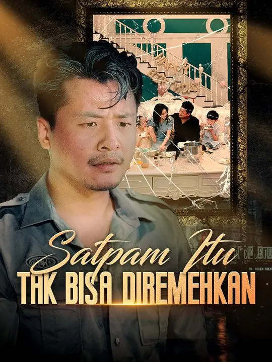Satpam Itu Tak Bisa Diremehkan short drama poster