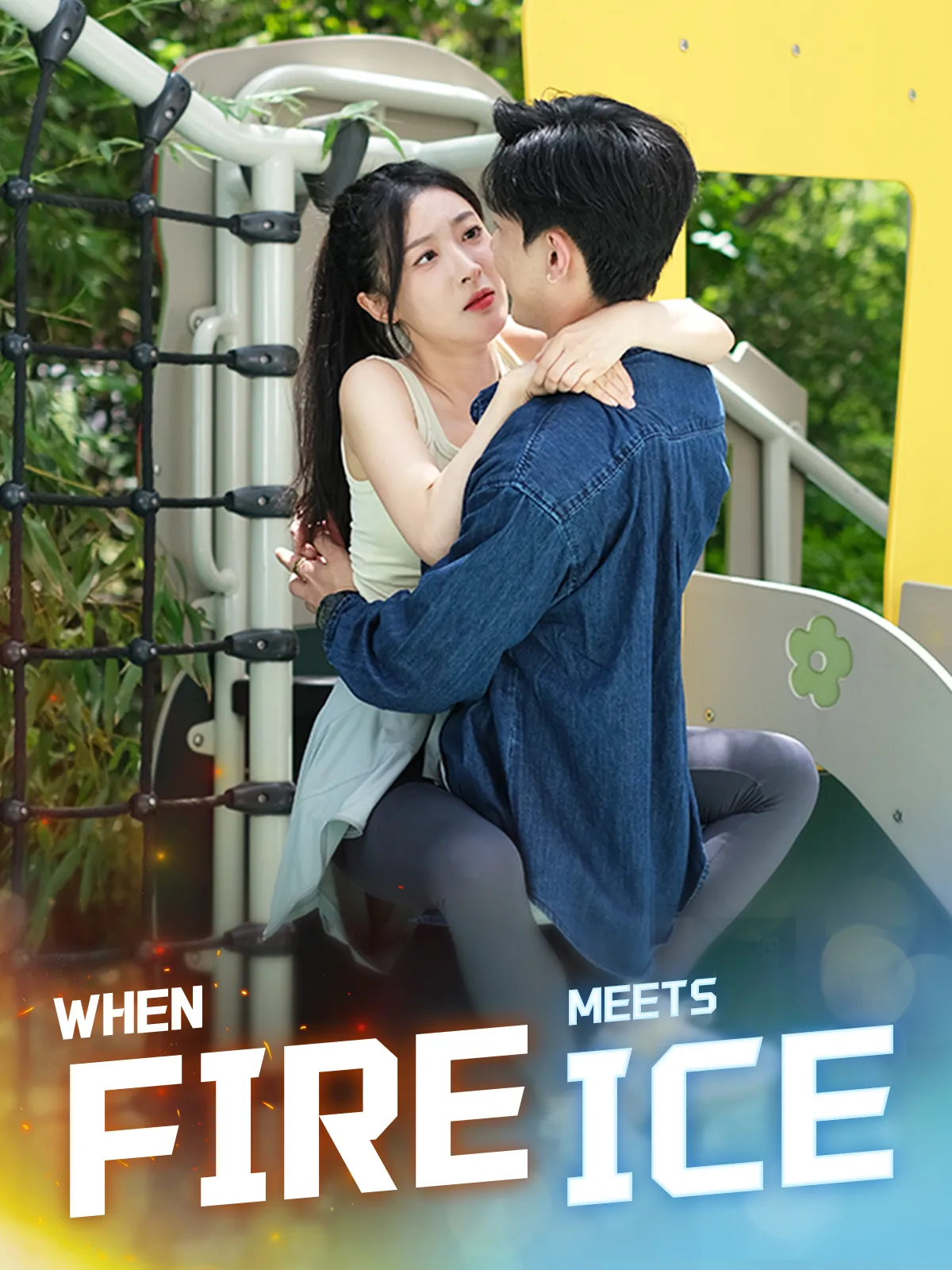 When Fire Meets Ice short drama poster