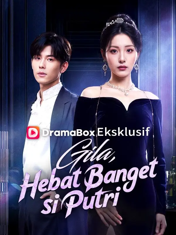 Gila, Hebat Banget si Putri short drama poster