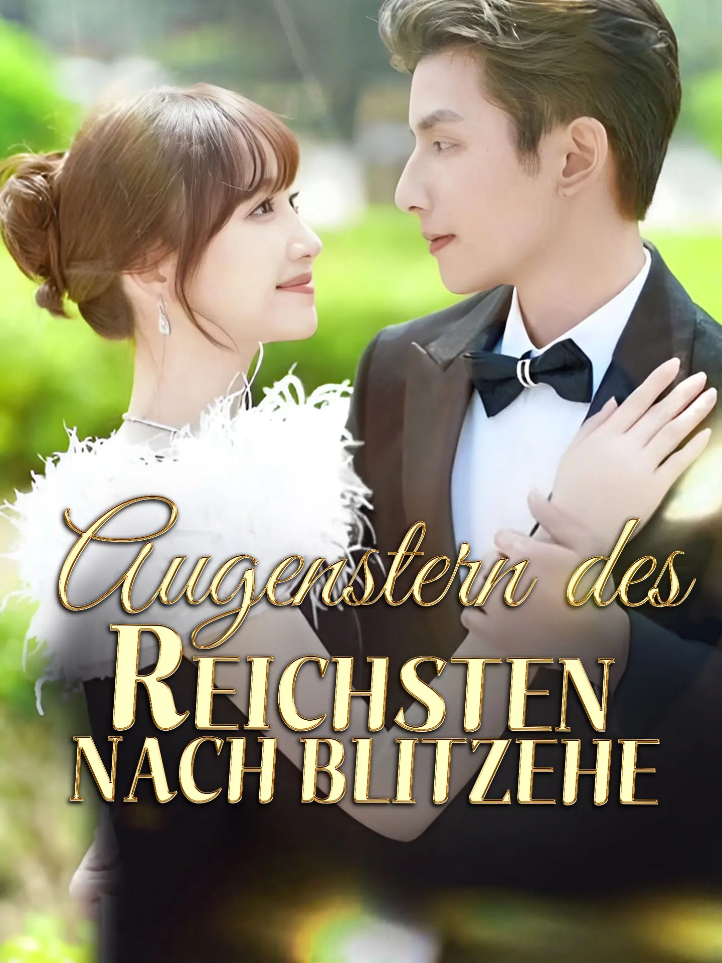 Augenstern des Reichsten nach Blitzehe short drama poster