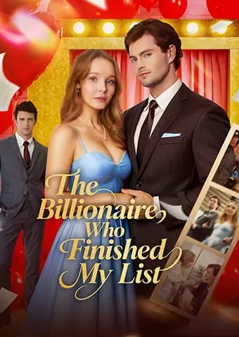 The Billionaire Who Finished My List short drama poster