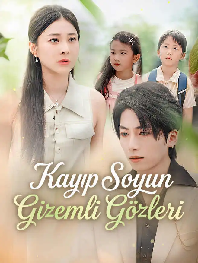 Kayıp Soyun Gizemli Gözleri short drama poster