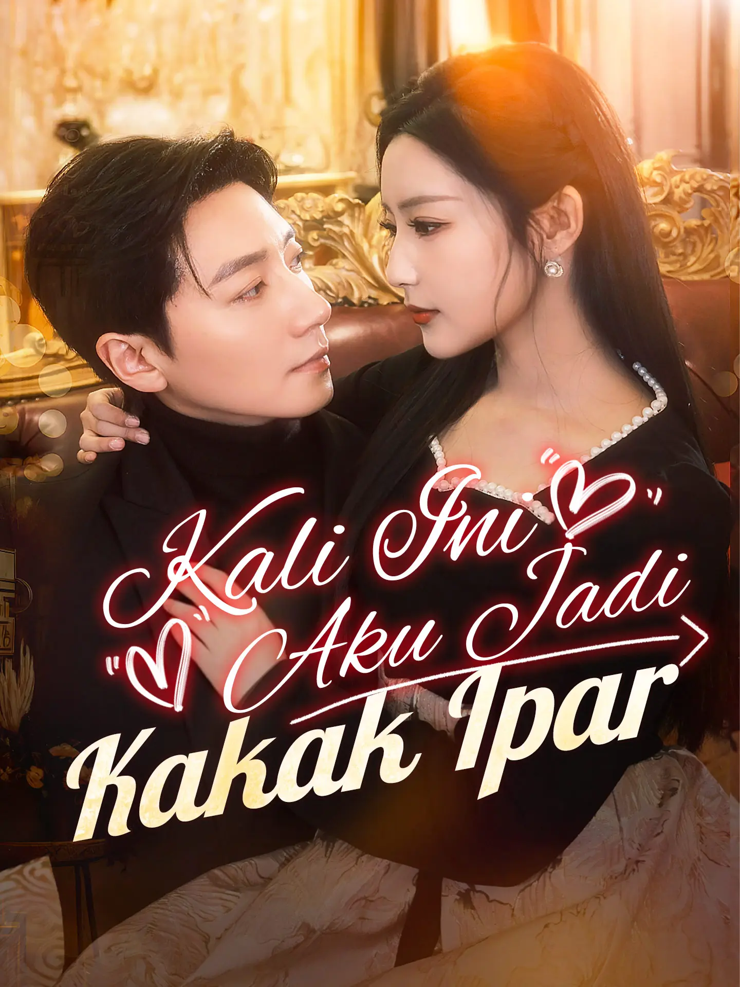 Kali Ini Aku Jadi Kakak Ipar short drama poster