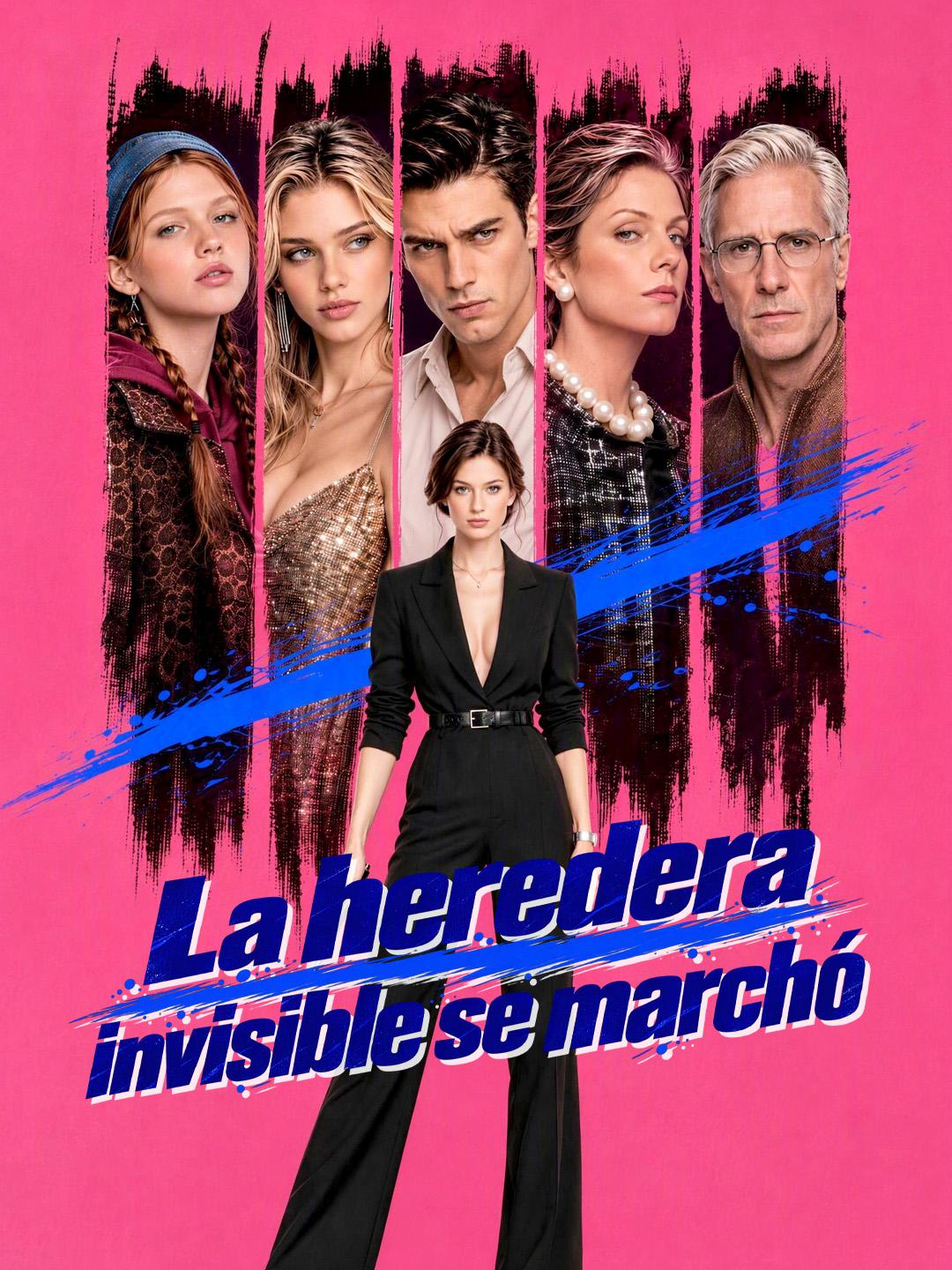 La heredera invisible se marchó short drama poster