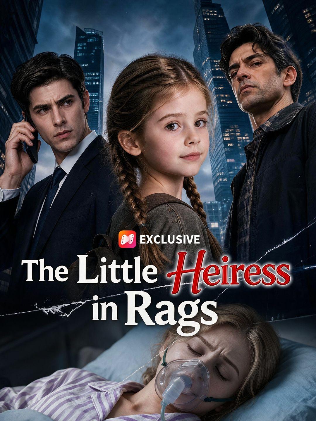 The Little Heiress in Rags short drama poster