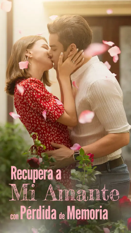 Recupera a Mi Amante con Pérdida de Memoria short drama poster