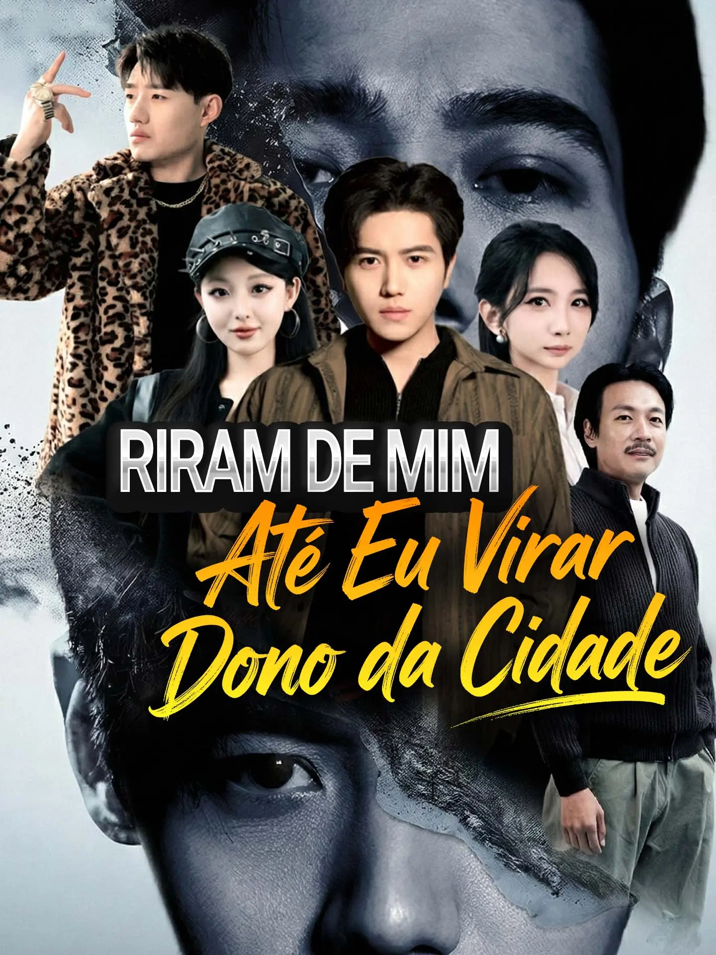 Riram de Mim Até Eu Virar Dono da Cidade short drama poster