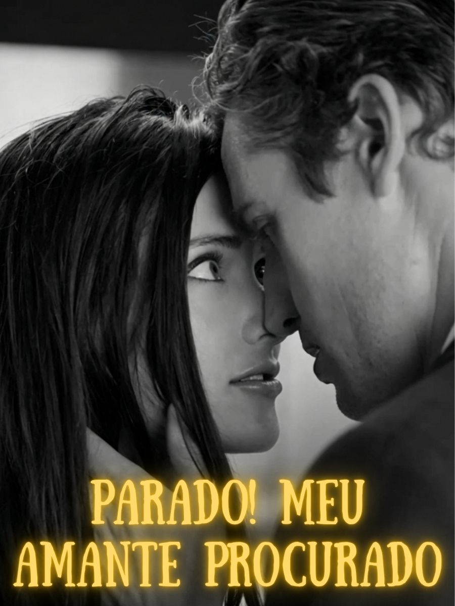 Parado! Meu Amante Procurado short drama poster