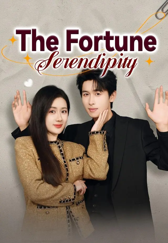 The Fortune Serendipity short drama poster