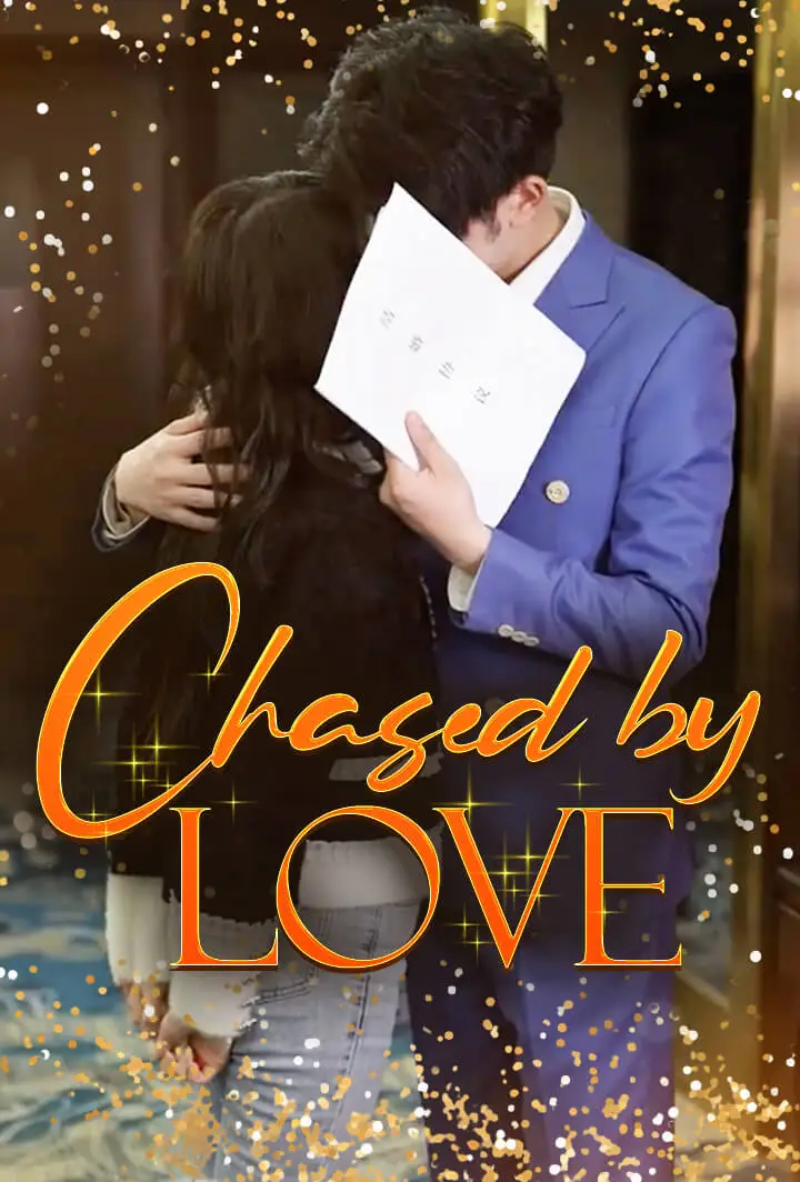 Chased by Love short drama poster