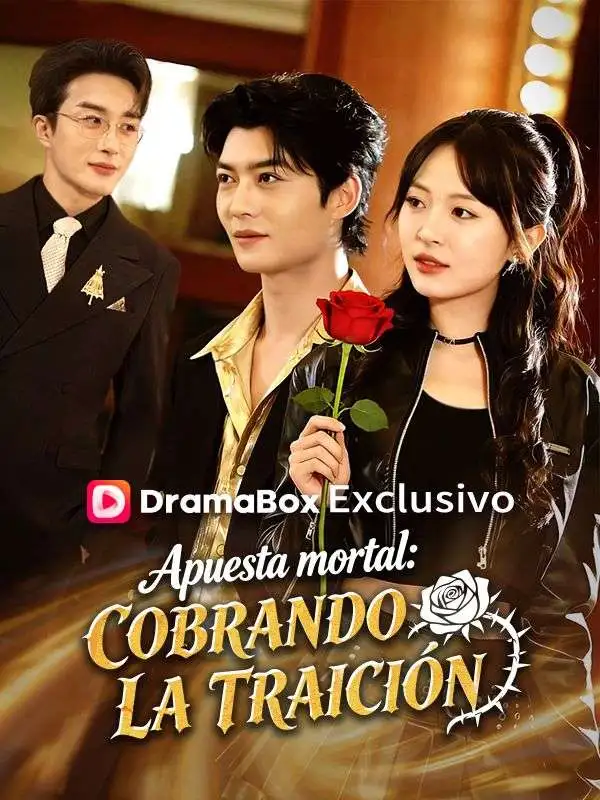 Apuesta mortal: Cobrando la traición (Doblado) short drama poster