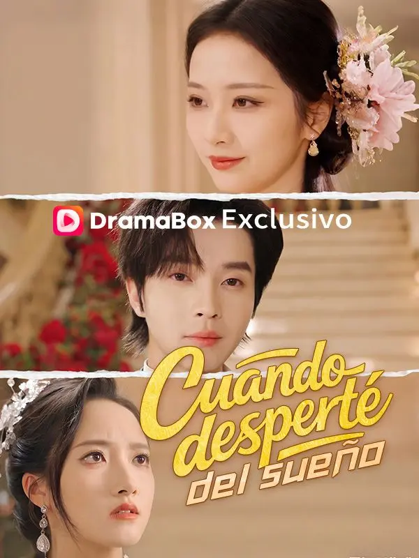 Cuando desperté del sueño (Doblado) short drama poster