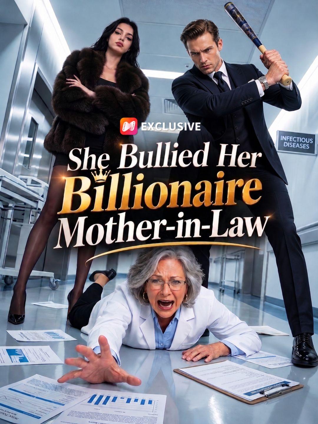 She Bullied Her Billionaire Mother-in-Law short drama poster