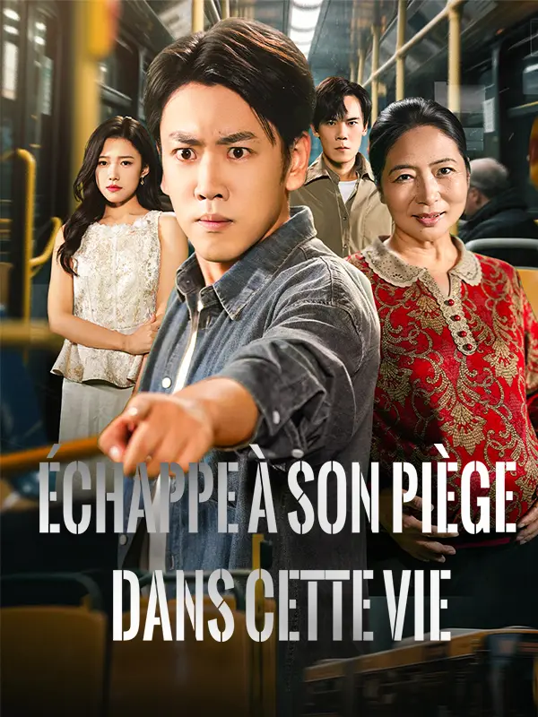 Échappe à son piège dans cette vie short drama poster
