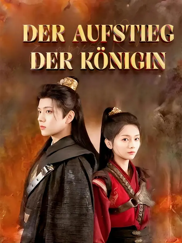Der Aufstieg der Königin short drama poster