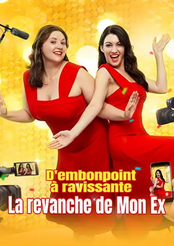 D'embonpoint à ravissante : La revanche de Mon Ex short drama poster