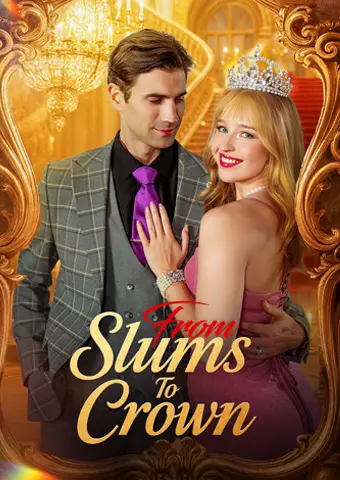 From Slums to Crown short drama poster