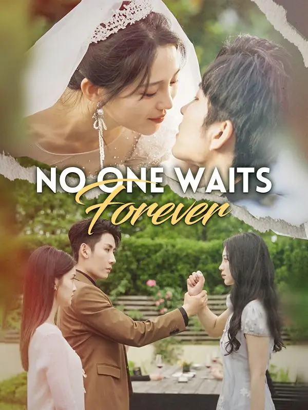 No One Waits Forever short drama poster