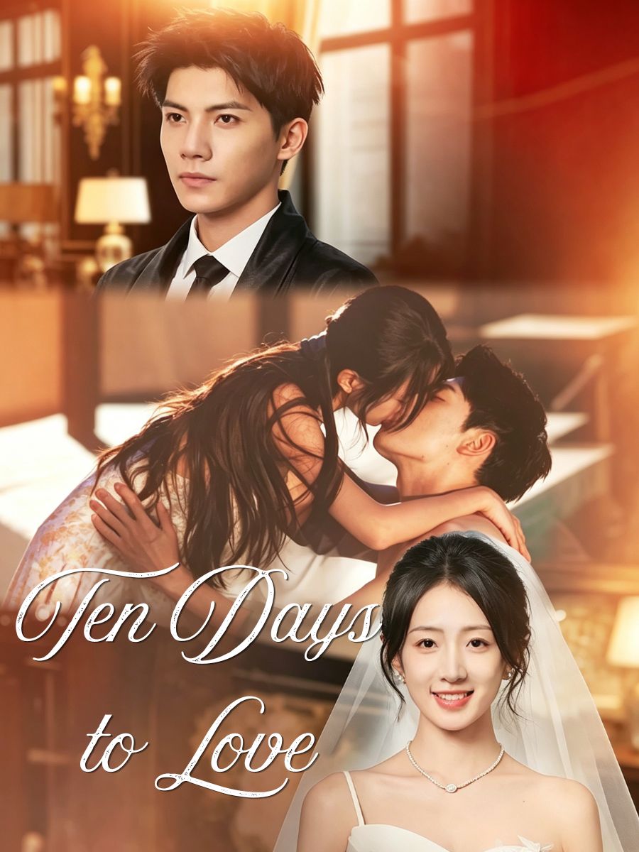 Ten Days to Love short drama poster
