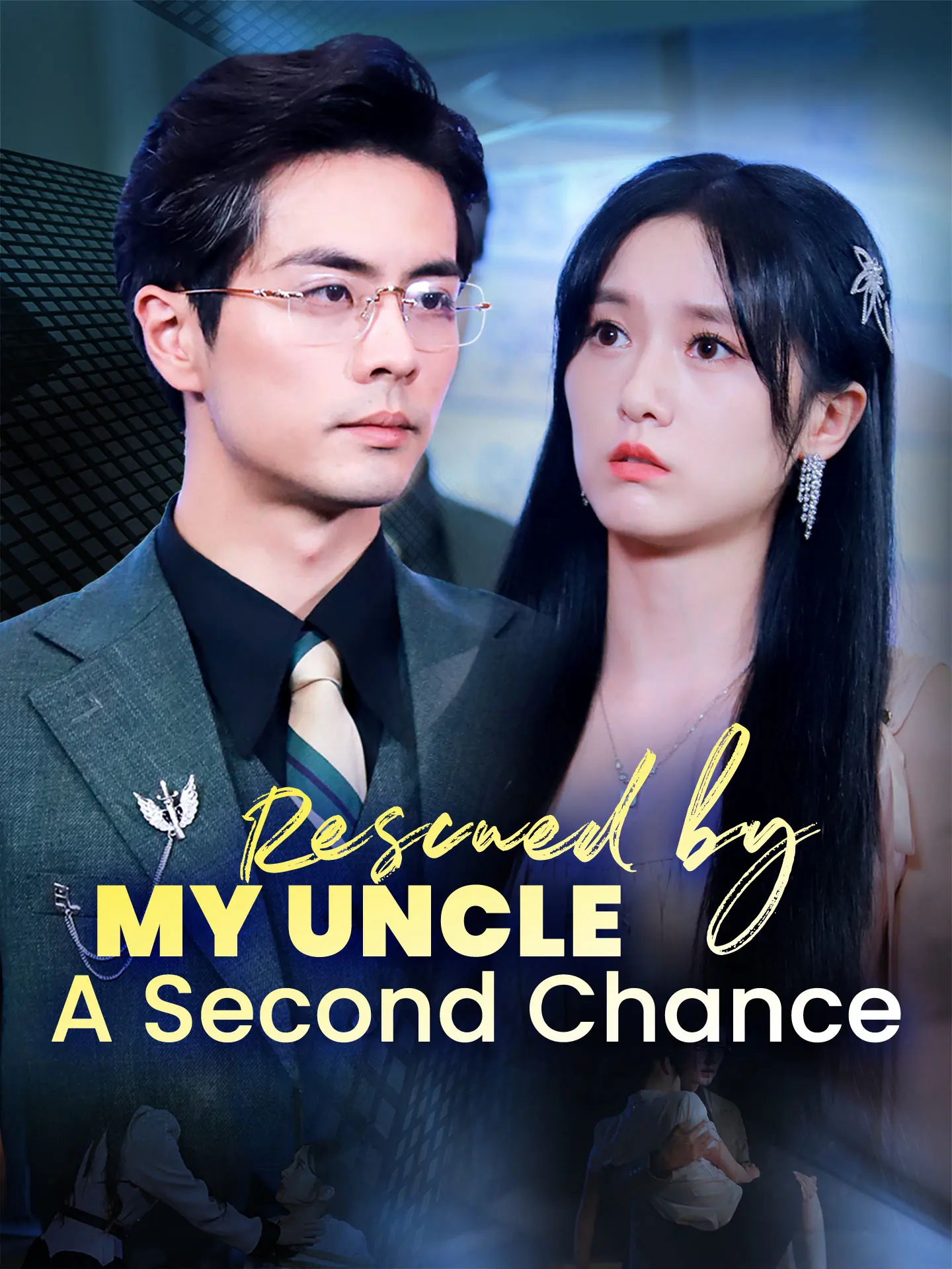 Rescued by My Uncle: A Second Chance short drama poster