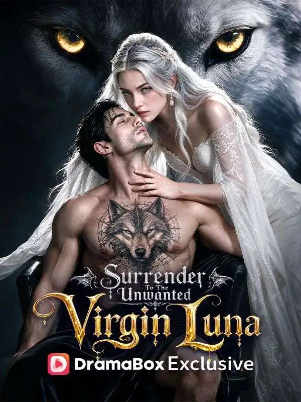 Surrender to the Unwanted Virgin Luna short drama poster