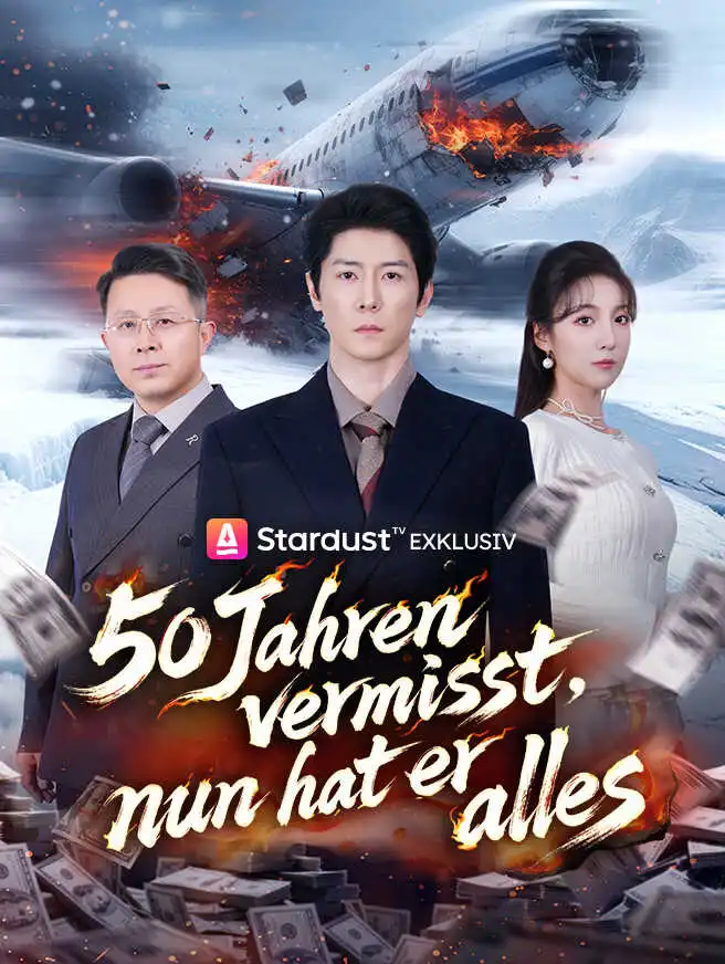 50 Jahren vermisst, nun hat er alles short drama poster