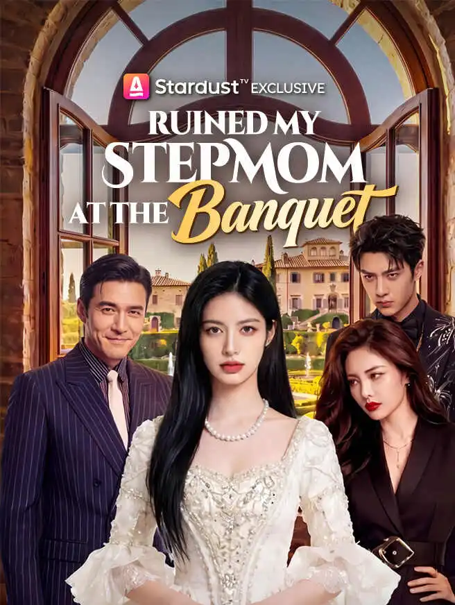 Ruined My Stepmom at the Banquet short drama poster