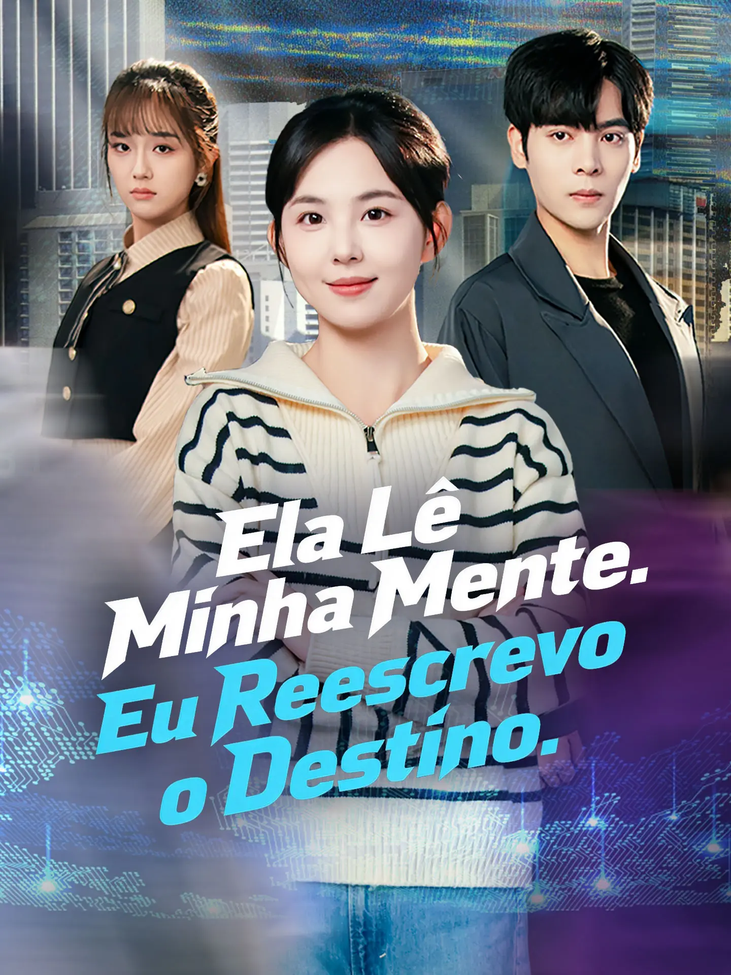 Ela Lê Minha Mente. Eu Reescrevo o Destino. short drama poster