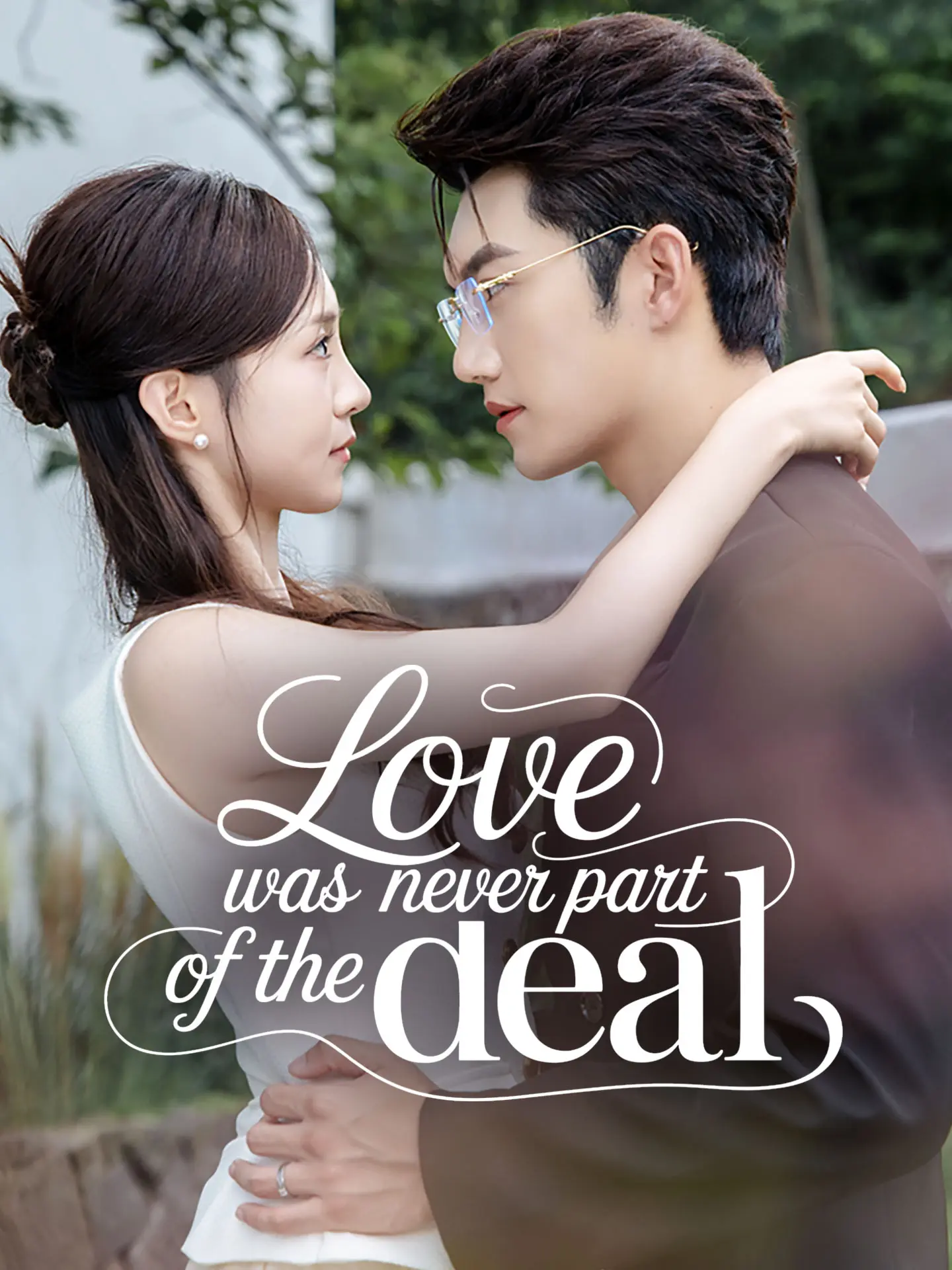 Love Was Never Part of the Deal short drama poster