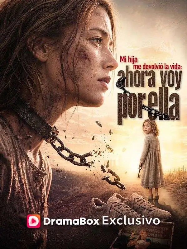 Mi hija me devolvió la vida: ahora voy por ella short drama poster